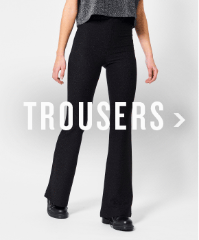 TROUSERS