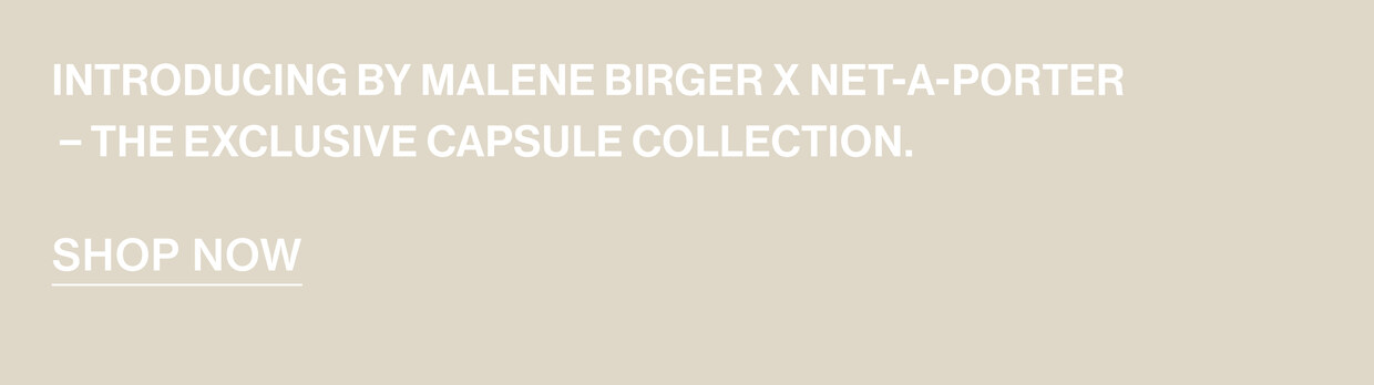 By Malene Birger x NET A PORTER By Malene Birger