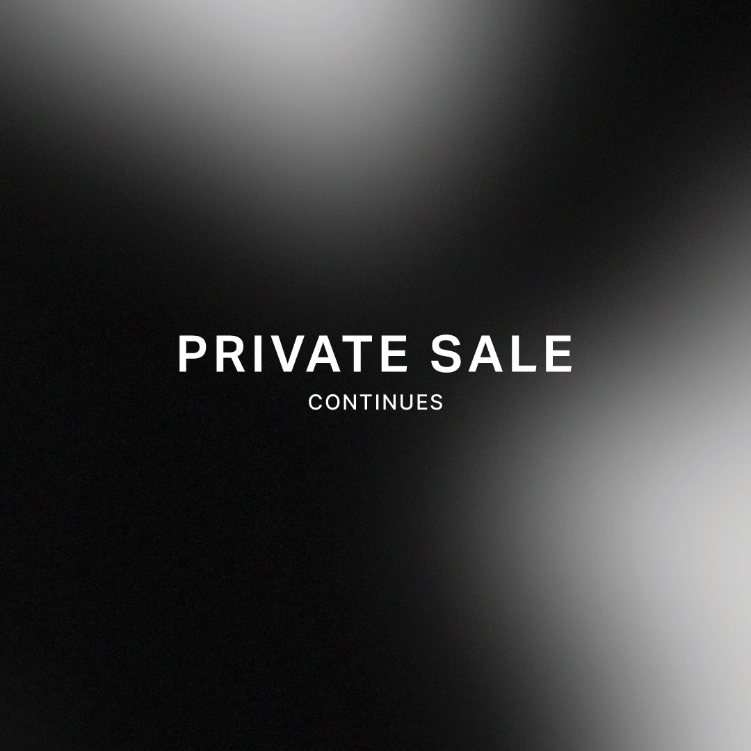 Black and white graphic showing Private Sale Continues messaging.