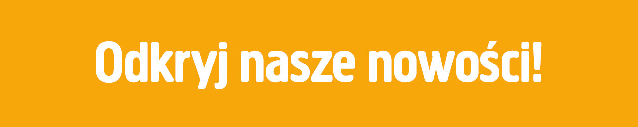 Biały polski tekst na pomarańczowym tle brzmi: Odkryj nasze nowości!