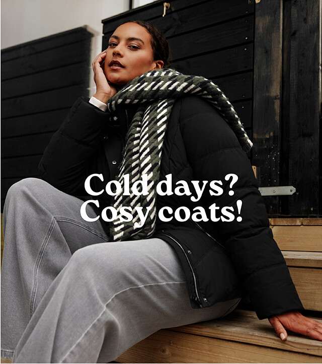 Cold days? Cosy coats!