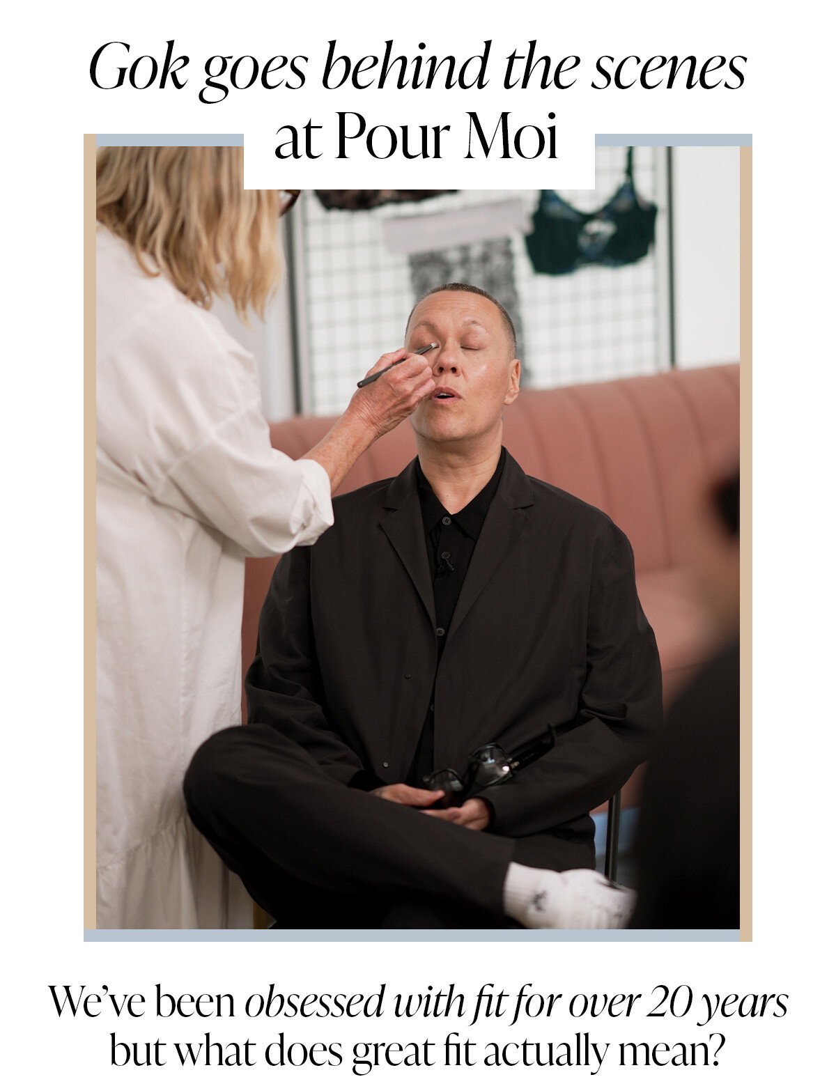 Gok goes behind the scenes at Pour Moi