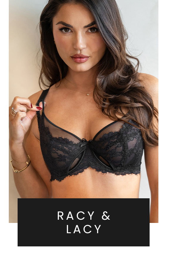 RACY & LACY