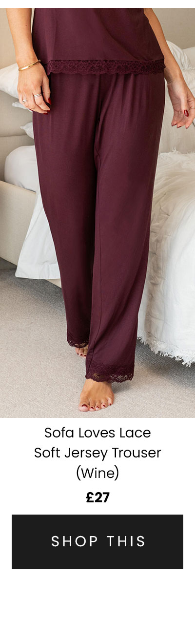 Sofa Loves Lace Soft Jersey Trouser - Wine