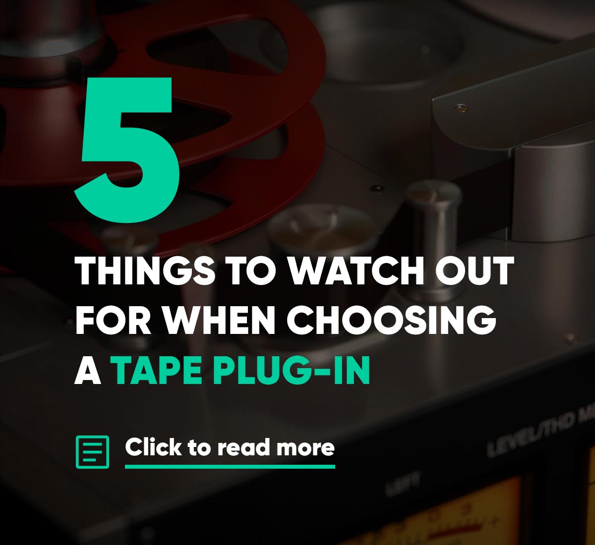 Article 5 Things to Watch Out for When Choosing a Tape Plugin Softube